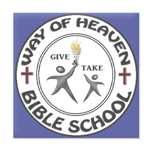 Way of Heaven - Bible School